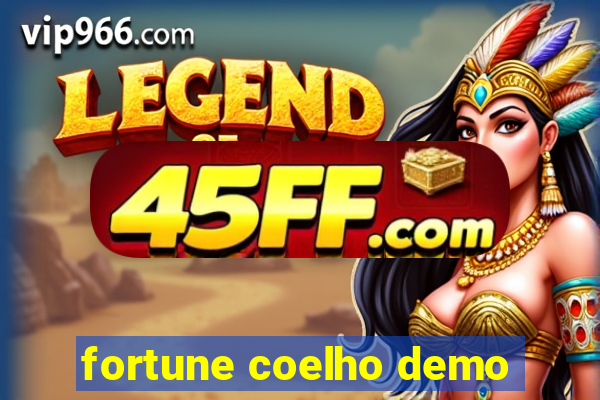 fortune coelho demo